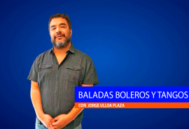 Baladas Boleros y Tangos 28/11/2022