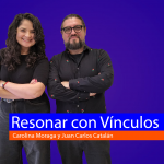 Resonar con Vinculos 30/1/2024 || Entrevista con Romina Guzman y Pompeyo Medina