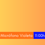 Micrófono Violeta 16/5/2025