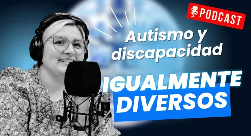 Igualmente Diversos || Hablemos de autismo y discapacidad || 21 de abril 2026