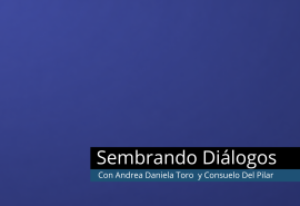 Sembrando Diálogos 26/5/2026
