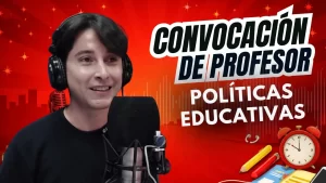 Convocación de Profesor || Políticas educativas || 29 de abril 2026