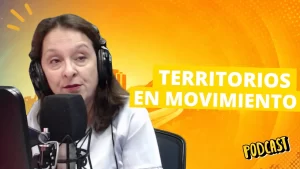 Territorios en Movimiento || Un mundo mejor para vivir || 6 de mayo 2026