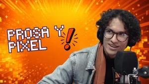 Prosa y Pixel  || El teatro llega a nuestros estudios || 6 de mayo 2026