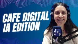 CAFE Digital IA Edition  || Hablemos de la IA ||   30 de  abril 2026