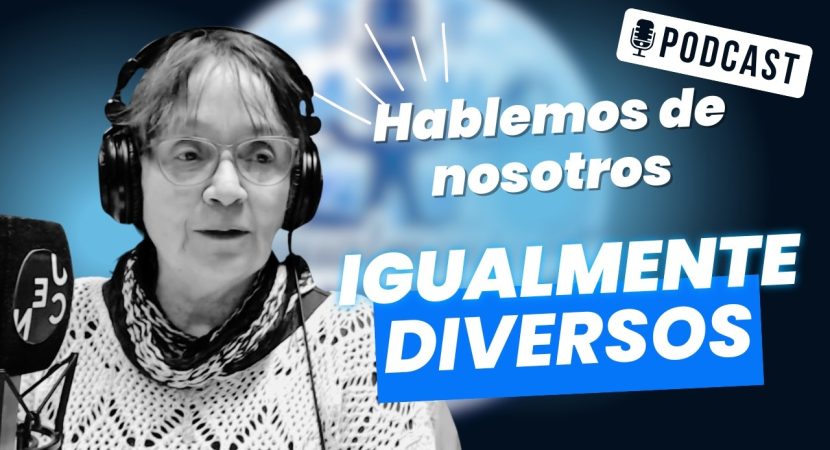 Igualmente Diversos || Inclusión, discapacidad y derechos || 28 de abril 2026