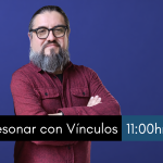 Resonar con Vínculos 8/10/2026