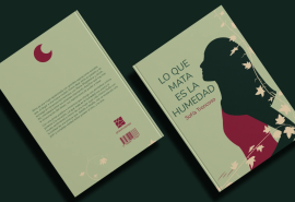 Lo que mata es la humedad: el nuevo lanzamiento de la autora Sofía Troncoso